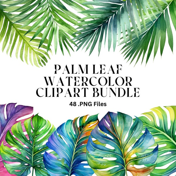 48 Palm leaf watercolor clipart PNG bundle , commercial use, digital download, instant , digital planner, Sublimation, Home décor, print