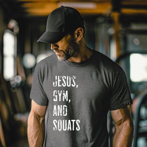 Gym Shirt for Christians, Unique Gift Idea for Him, Christianity Gift for Her, Jesus Apparel, Weightlifting TShirt, Workout Fitness Tees,