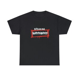 Breaking Barriers Shirt | Disability Awareness T-shirt | Inclusion Tee | Disability Shirt | Inclusion Matters