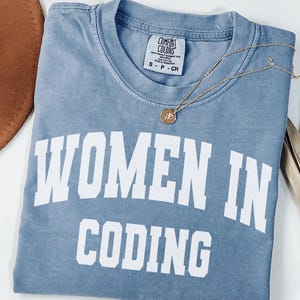 Women in Coding Comfort Colors® Shirt Gift, Female Programmer Shirt, Coding Student Shirt, Software Developer Tee, Coder Shirt Gift