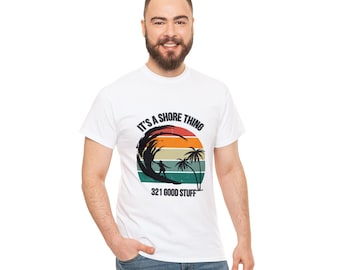BEACH LIFE T Beach Style It's A Shore Thing T Shirt