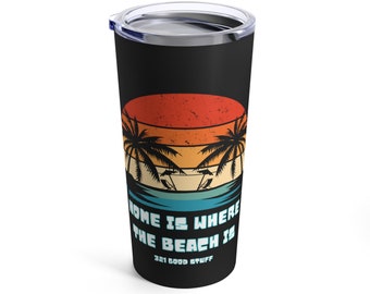 BEACH LOVE BEACH Life 20 Oz Tumbler