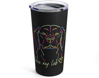 LABRADOR RETRIEVER TUMBLER I Love My Lab Tumbler