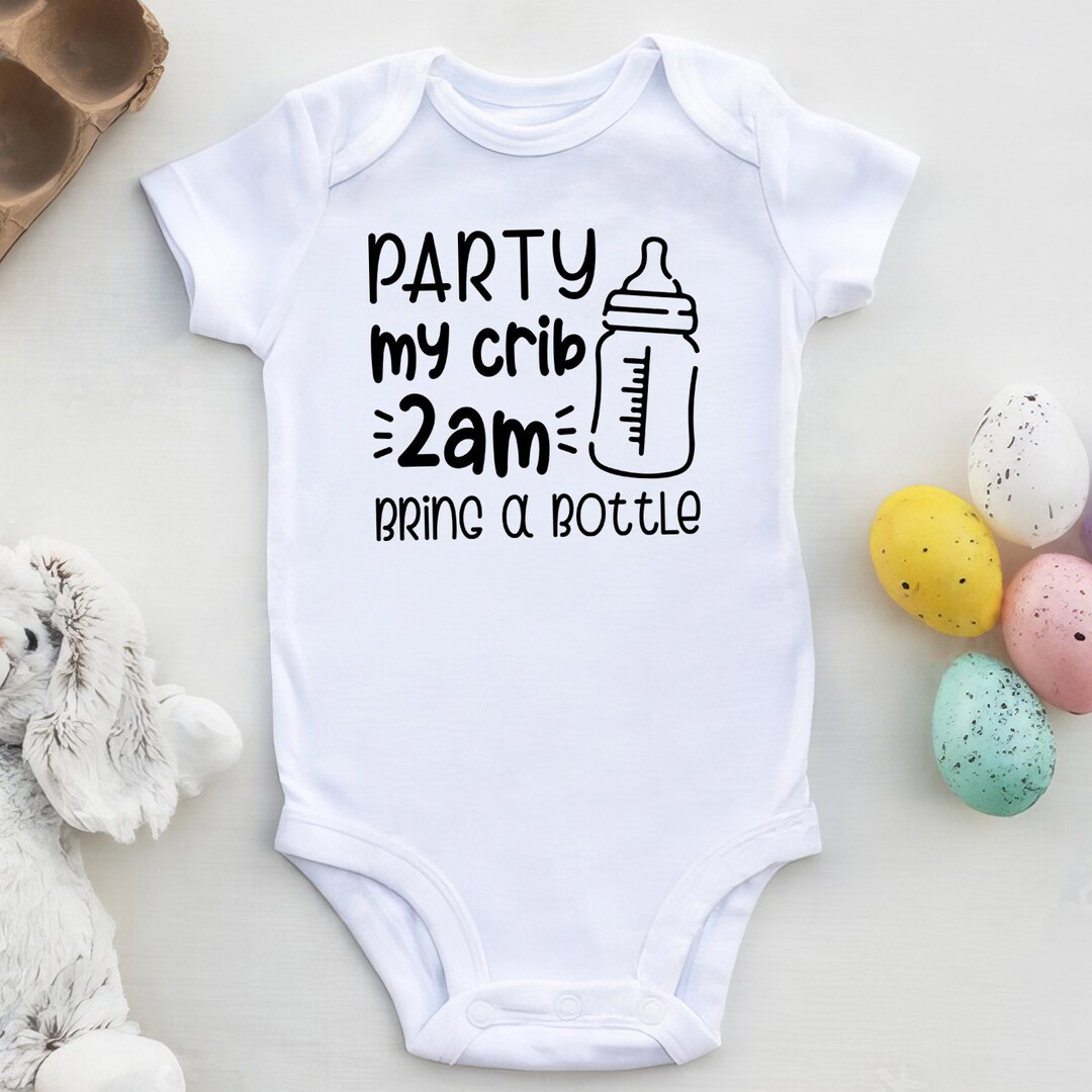 New Born Svg Party. My Crib 2AM Bring A Bottle. Cute Kids Funny Baby