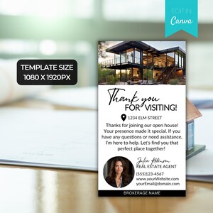 May include: A white and black thank you card with a photo of a modern house. The card says "Thank you for visiting!" and includes the address "1234 Elm Street". The card also includes the name "Julia Robinson" and her title "Real Estate Agent".
