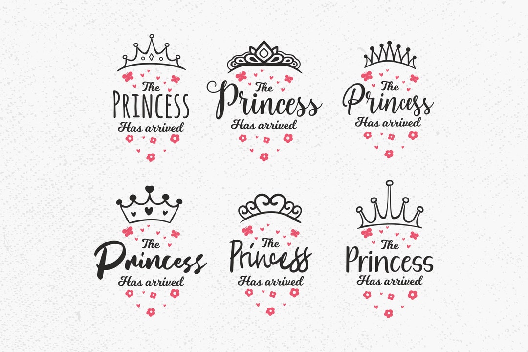 The Princess Has Arrived SVG Bundle, Baby Girl Onesie, Announcement ...