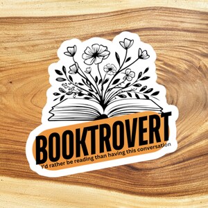 Booktok Book Lovers Sticker - Booktrovert Decal for Readers, Perfect for Journals, Laptops & More