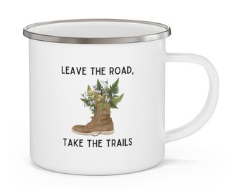 Enamel Camping Mug | Leave the Road, Take the Trails