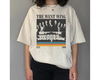 Chemise The West Wing, T-shirt The West Wing, T-shirts The West Wing, The West Wing unisexe, chemise vintage, film classique, T-shirt unisexe