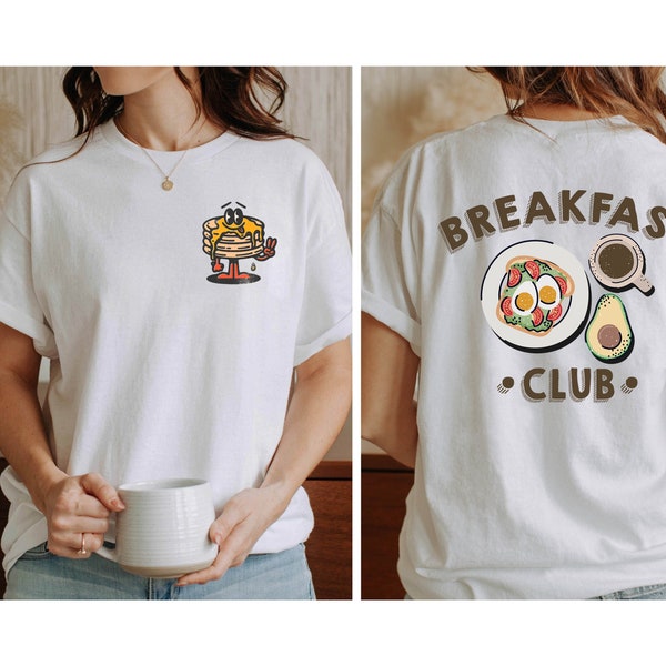 Breakfast Club Two Side Shirt, Sweatshirt, Breakfast Club Aesthetic Bohemian Retro Vintage Comfort Colors Graphic Tee