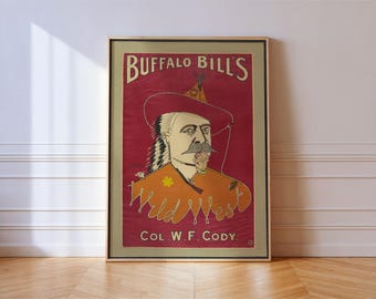 Buffalo Bill Wild West Poster Print: Vintage Cowboy Western Wall Art