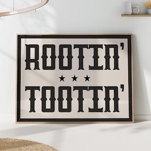 Custom Western Print Wall Art Rootin&#39; Tootin&#39; PRINTED on Premium Paper