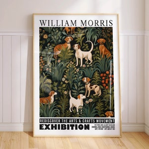 Cute Dog Print William Morris Exhibition Poster Animal Wall Art Flower Decor PRINTED on Luxury Paper