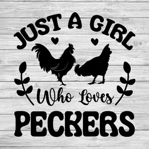 Just A Girl Who Likes Peckers - SVG-Datei