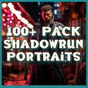Paquete de más de 100 retratos de personajes/NPC de Shadowrun/Cyberpunk: ¡sumérgete en el mundo futurista de Shadowrun o Cyberpunk! / RPG de mesa digital
