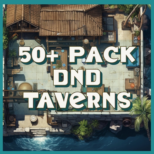 Dungeons and Dragons 50+ Pack of Tavern Battlemaps - Diverse Terrain for RPG Adventures