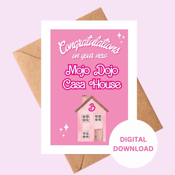 Congratulations New House Barbie Card, Digital Download, Greetings, Housewarming, Barbie Ken New Home Card, Mojo Dojo Case House