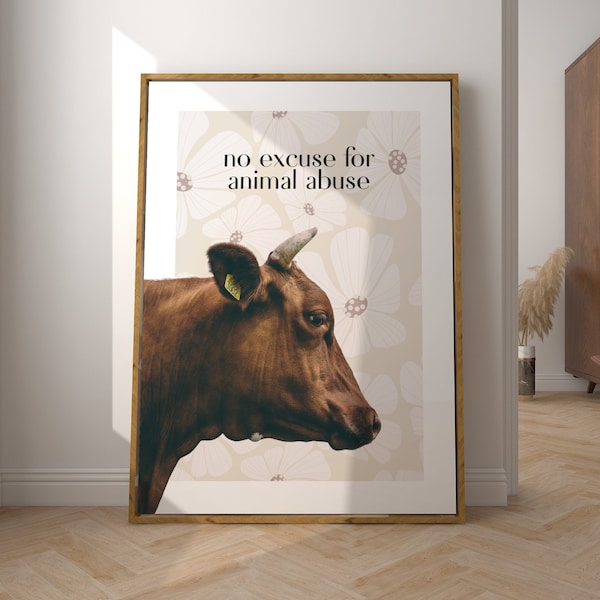 Wall Print Digital Download Vegan/ Vegetarian/ Plant-based Political Activist Art, Gallery Wall Picture, Homemade Artwork, Animal cruelty
