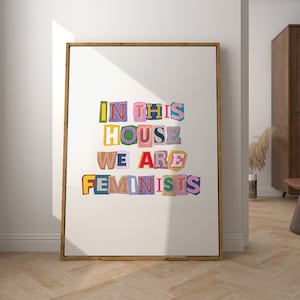 In This House We Are Feminists Art Gallery Wall Print Home Art für Küche, Wohnzimmer, Funky Modernes Dekor Handgemacht Digitaler Download Sexismus