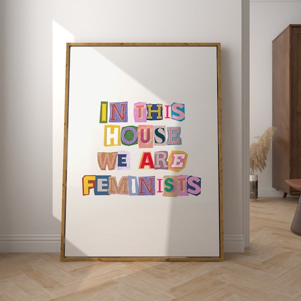 In dit huis zijn we feministen Art Gallery Wall Print Home Art voor keuken, woonkamer, funky modern decor handgemaakte digitale download seksisme