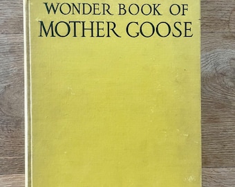 Vintage Book Stokes’ Wonder Book Mother Goose
