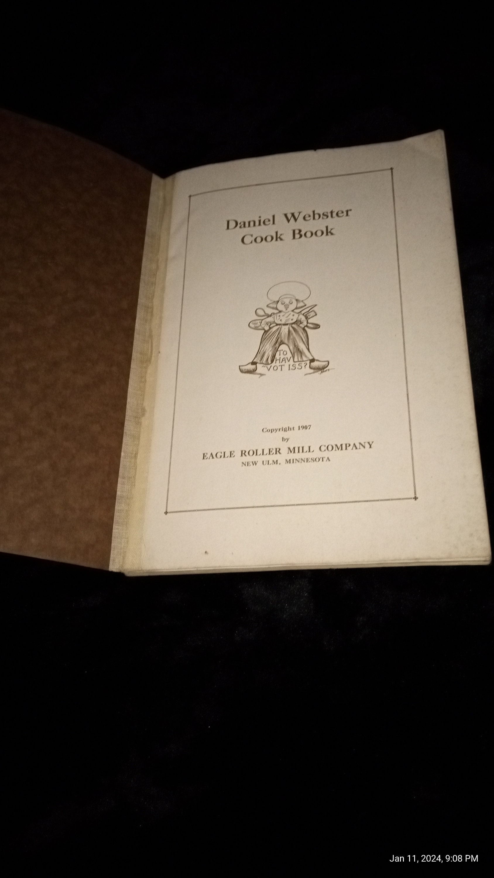 1907 'The Daniel Webster Flour Cook Book' (Minnesota) 1907 'The Daniel Webster Flour Cook Book' (Minnesota)