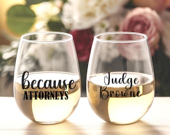 Gift for Judge Personalized Wine Glass for Judge Gift Idea for Christmas Gift for Judge Custom Cup for Newly Elected Judge Congratulations