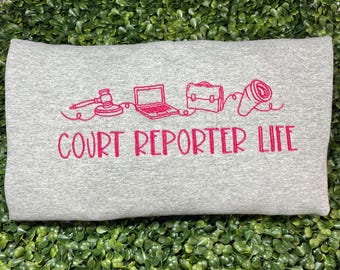 Court Reporter Sweatshirt Embroidered Crewneck for Voicewriter Student Gifts
