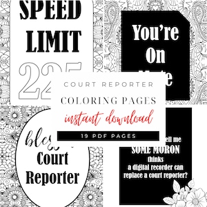 Könnte beinhalten: Ein Set mit 19 Malvorlagen mit Illustrationen zum Thema Gerichtsberichterstattung. Die Seiten enthalten Sätze wie "Speed Limit 2", "You're On", "Bless Court Reporter" und "Some Moron thinks a digital recorder can replace a court reporter?"
