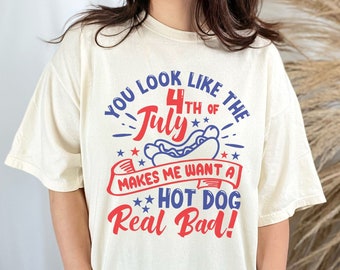 4 juli shirt voor dames, comfort kleur 4 juli shirt, je ziet eruit als de 4e juli, grappig Fourth of July shirt, maakt me een hotdog willen