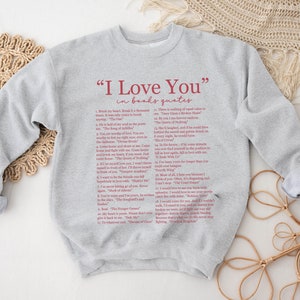 I Love You In Book Quotes Sweatshirt, Different Ways To Say I Love You, Book Lover, Bookish Crewneck, Romance Novel Gift, Novel Reader Shirt Ash