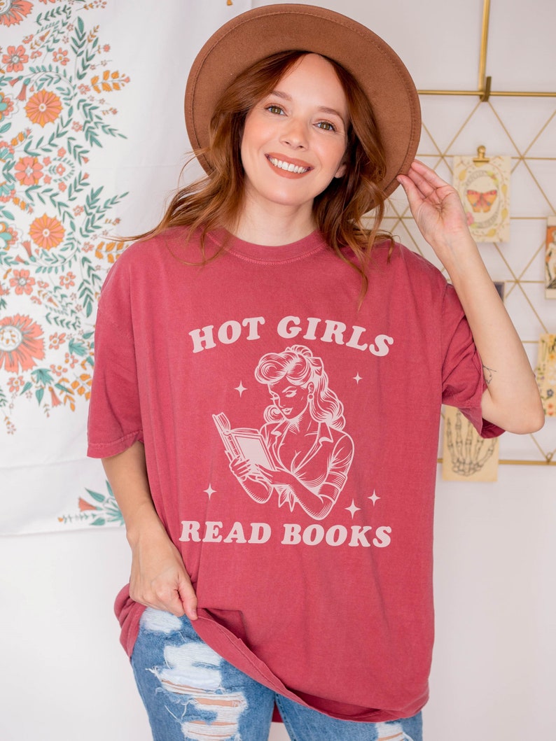 Hot Girls Read Books Shirt, Comfort Color Book Shirt, Gift for Her, Bookish Shirts, Book Club Shirt, Gift For Book Lover, Pretty Girls Read Crimson