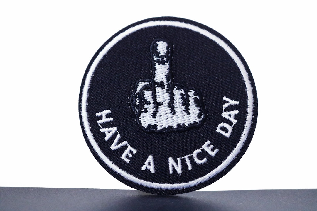 Have a nice day Aufnäher zum Aufbügeln Mittelfinger Patch Etsy.de