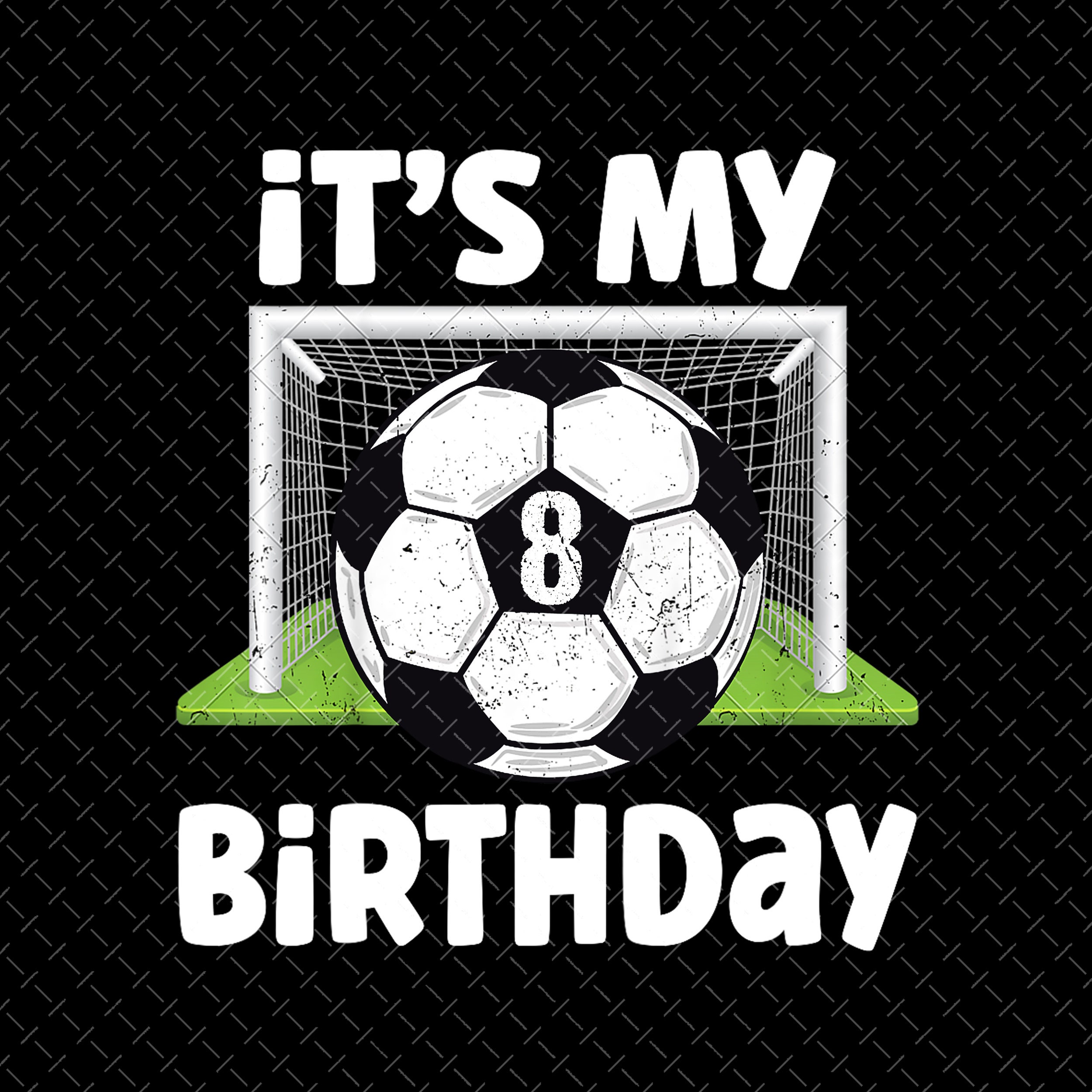 Birthday Soccer PNG, 8 Years Old Birthday Boy, Soccer Birthday Boy Png ...