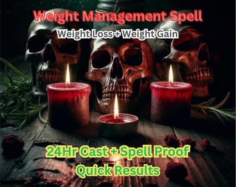 WEIGHT MANAGEMENT SPELL :  Weight Loss & Weigh Gain Sell to Lose Excess Weight and Obesity Fat Loss to Get Dream Body + Same Day Cast