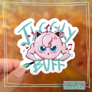May include: A white sticker with a pink cartoon character with large arms and the text "Jiggly Buff" in blue and red. The character has a pink body, white eyes, and a red angry expression. There are musical notes around the character.