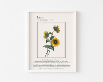 May include: A printable zodiac sign poster for Leo, featuring a sunflower with yellow petals and a brown centre. The poster has a white background with black text that reads "Leo, July 23rd to 22nd August, Zodiac Flower: Sunflower".