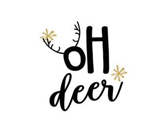 Oh Deer Christmas Reindeer SVG, Cricut, Silhouette Cut File
