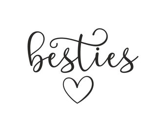 Besties SVG | Friendship T-Shirt Design (Digital Download)