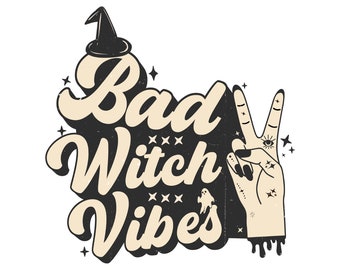 Retro Bad Witch Vibes Halloween SVG, PNG, EPS (Digital Download)