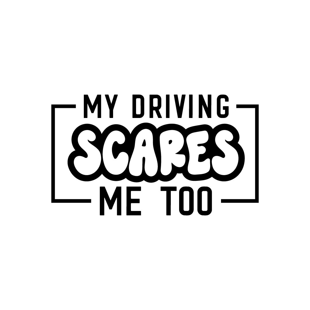 My Driving Scares Me Too Window Decal Sticker | Custom Made In The - Foto 11
