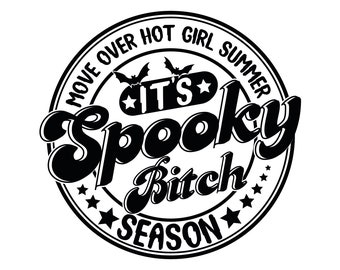 Move Over Hot Girl Summer It's Spooky Bitch Season Png, Funny Halloween Png, Spooky Season Png, Witch Png, Spooky Bitch, Halloween Shirt Png
