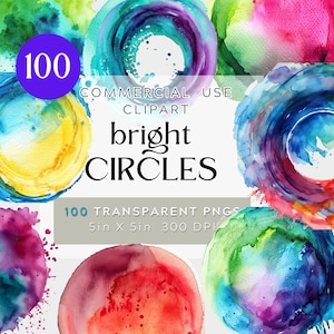 May include: 100 watercolor circles in bright colors, perfect for commercial use.  Each circle is 5 inches in diameter and 300 DPI.
