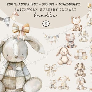 May include: A collection of watercolor patchwork nursery clipart featuring bunnies, cats, bows, and bunting. The main image is a large bunny with a bow. The color palette includes beige, gray, and pastel tones. The text reads "Patchwork Nursery Clipart Bundle".