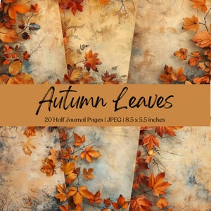 May include: 20 digital journal pages featuring autumn leaves in shades of orange, yellow, and brown on a textured background. The pages are 8.5 x 5.5 inches.