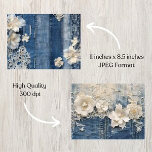 May include: A mixed media artwork featuring denim fabric adorned with white paper flowers and lace. The artwork is 11 inches x 8.5 inches and is in JPEG format. The image is high quality at 300 dpi.