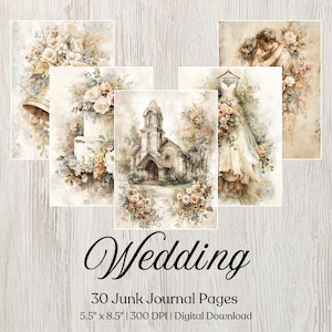 May include: A collection of five watercolor-style images with a wedding theme. The images include a church, a wedding cake, a bride and groom, a wedding dress, and a bell. The text "Wedding" and "30 Junk Journal Pages" are also visible.