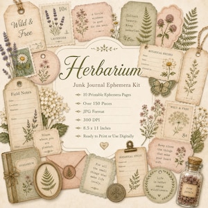 May include: A digital ephemera kit titled Herbarium featuring botanical illustrations, vintage-style tags, labels, and cards with floral motifs, butterflies, and text. The collection includes 10 printable pages with over 150 pieces in JPG format, 300 DPI, and 8.5 x 11 inches.