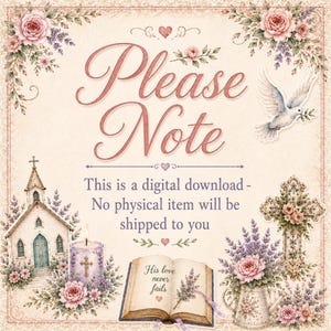 May include: A digital sign featuring the text Please Note This is a digital download - No physical item will be shipped to you. The design includes a church, a candle, an open book with the text His love never fails, a cross, and a dove.