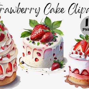 Paquet de Clipart de gâteau aux fraises aquarelle | Images numériques de gâteau aux fraises | Graphiques de gâteau aux fraises | Clipart de nourriture aquarelle | Gâteau PNG